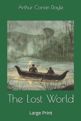 The Lost World: Large Print
