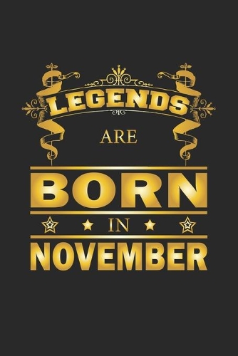 Legends Are Born In November: Notebook, Journal - Birthday Gift for Legends - checkered - 6x9 Inches - 120 pages