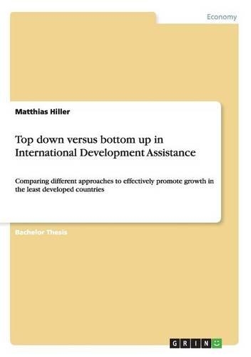Top down versus bottom up in International Development Assistance
