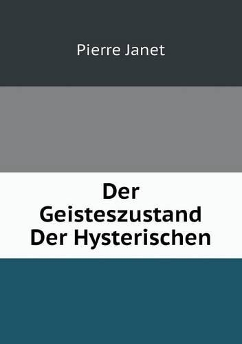 Der Geisteszustand Der Hysterischen