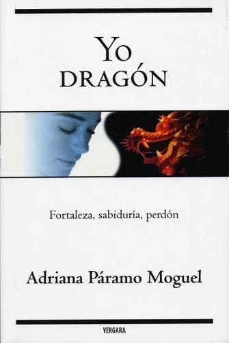 Yo Dragon = I Dragon: (Spanish)
