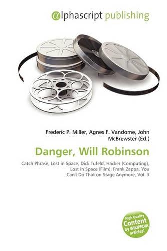 Danger, Will Robinson