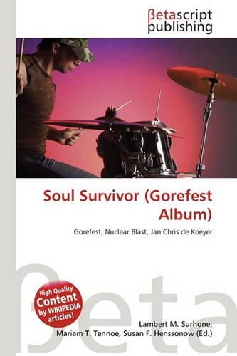 Soul Survivor (Gorefest Album): (English)