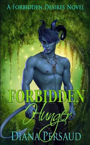 Forbidden Hunger: A demon and succubus erotic romance novel(1 Forbidden Desires)