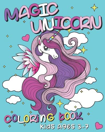 Magic Unicorn Coloring Book Kids Ages 3-7