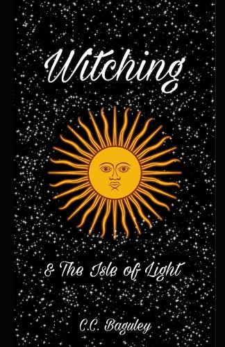 Witching: & The Isle of Light(Witching)