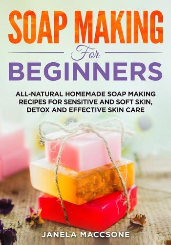 Soap Making for Beginners