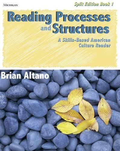 Reading Processes and Structures: Bk. 1 A Skills-based American Culture Reader