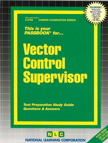 Vector Control Supervisor: Passbooks Study Guide