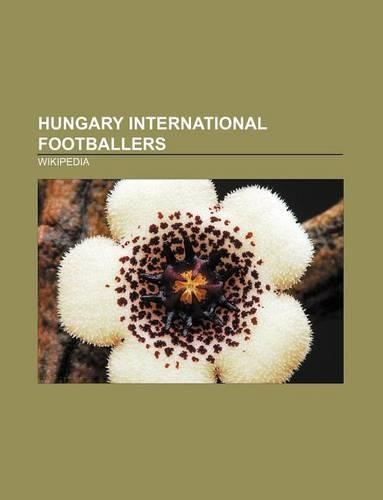 Hungary International Footballers