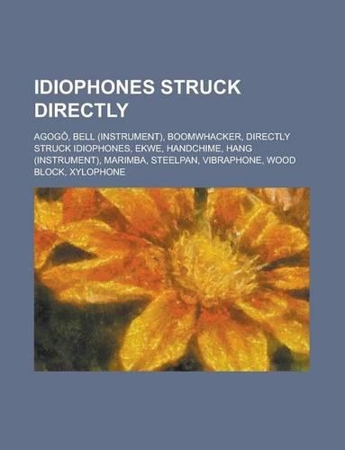 Idiophones Struck Directly