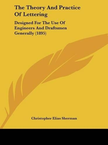 The Theory and Practice of Lettering