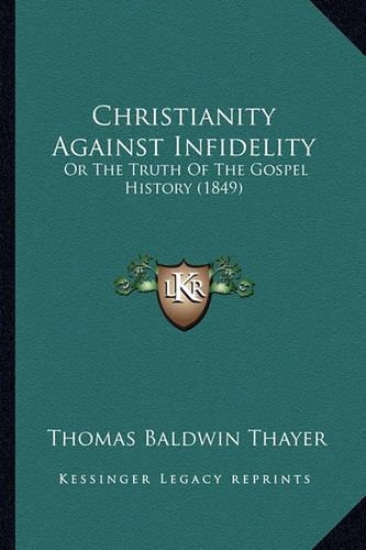Christianity Against Infidelity