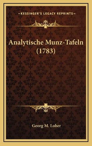 Analytische Munz-Tafeln (1783)