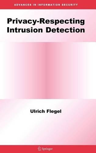 Privacy-Respecting Intrusion Detection
