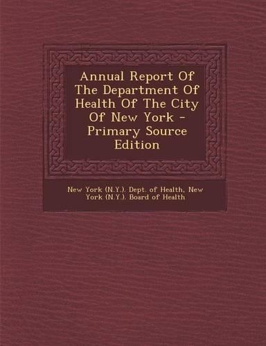 Annual Report of the Department of Health of the City of New York