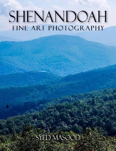 Shenandoah: Fine Art Photography
