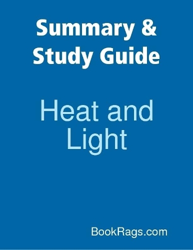 Summary & Study Guide: Heat and Light