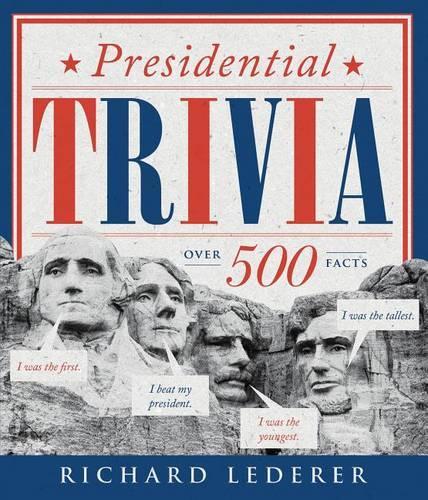Presidential Trivia