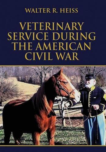 Veterinary Service During the American Civil War