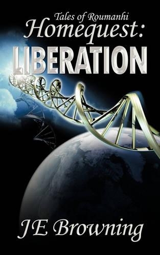 Homequest: Liberation: Tales of Roumanhi(Homequest)