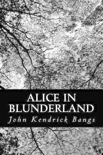 Alice in Blunderland: (English)