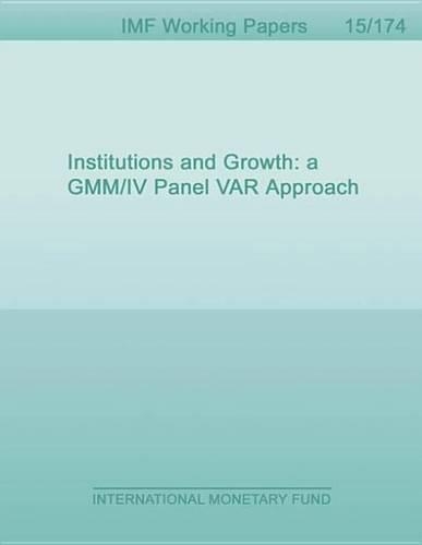 Institutions and Growth: A Gmm/IV Panel Var Approach