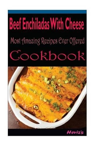 Beef Enchiladas With Cheese