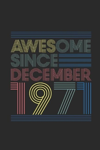 Awesome Since December 1971