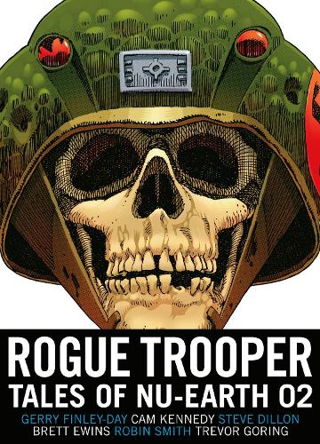 Rogue Trooper: Tales of Nu-Earth 02: Tales of Nu-earth
