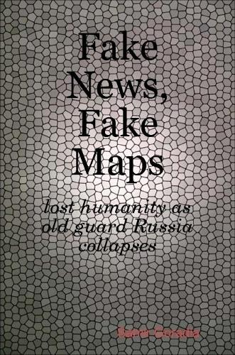 Fake News, Fake Maps