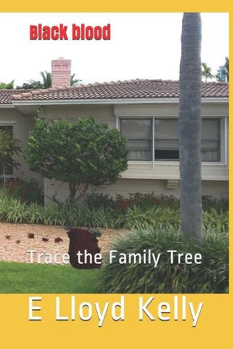 Black blood: Trace the family tree