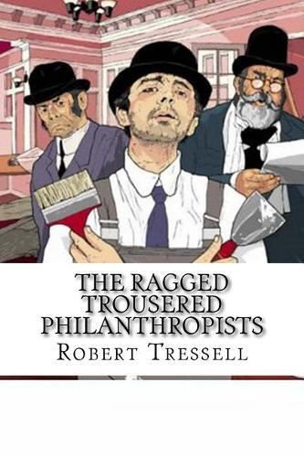 The Ragged Trousered Philanthropists