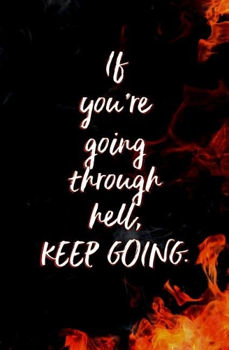 If You're Going Through Hell, Keep Going.: Blank Journal and Winston Churchill Quote