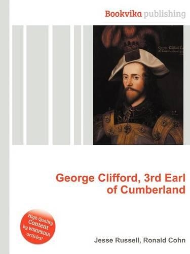 George Clifford, 3rd Earl of Cumberland: (English)