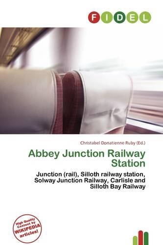 Abbey Junction Railway Station