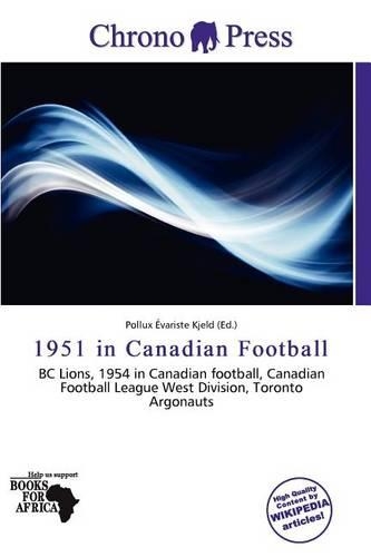 1951 in Canadian Football: (English)