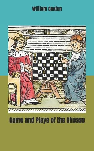 Game and Playe of the Chesse