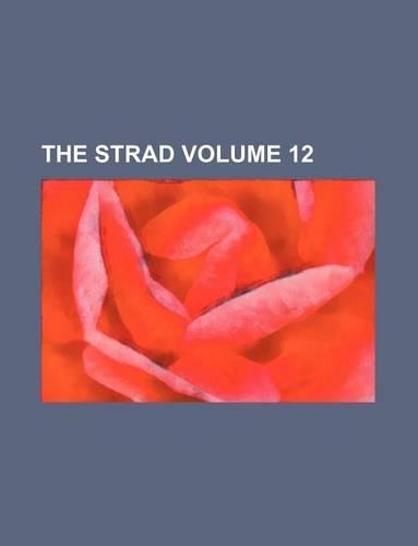 The Strad Volume 12