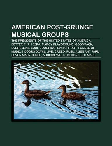 American Post-Grunge Musical Groups