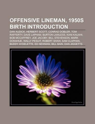 Offensive Lineman, 1950s Birth Introduction