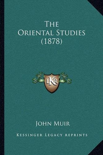 The Oriental Studies (1878): (English)