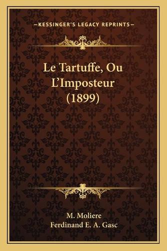 Le Tartuffe, Ou L'Imposteur (1899)