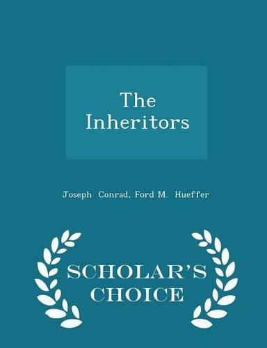 The Inheritors - Scholar's Choice Edition