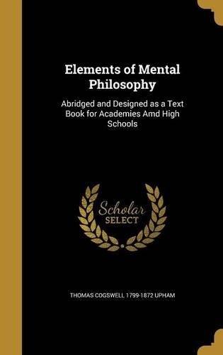 Elements of Mental Philosophy