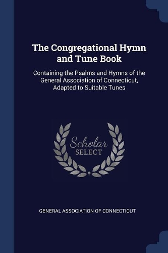 The Congregational Hymn and Tune Book