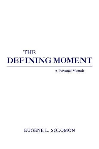 The Defining Moment