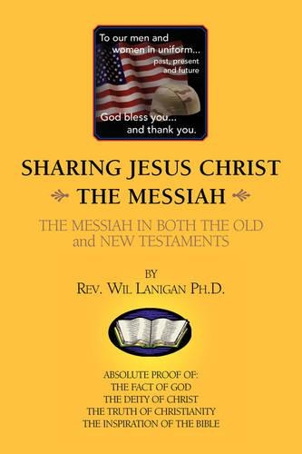 Sharing Jesus Christ the Messiah: The Messiah in Both the Old and New Testaments(English)