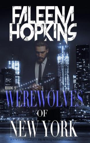 Werewolves of New York, Book 3: (3 Werewolves of New York)
