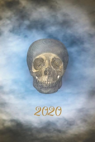 2020: Skull & Crow Yearly Planner: Monthly/weekly calendars, budgets and to-do's